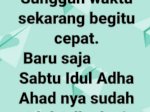 &#8220;Sabtu Idul Adha, Ahadnya Idul Adha Lagi&#8221;