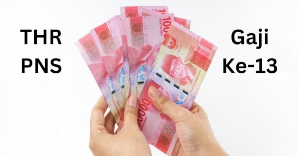 Tok! PNS, PPPK, TNI, Polri, dan Pensiunan Terima THR dan Gaji Ke 13