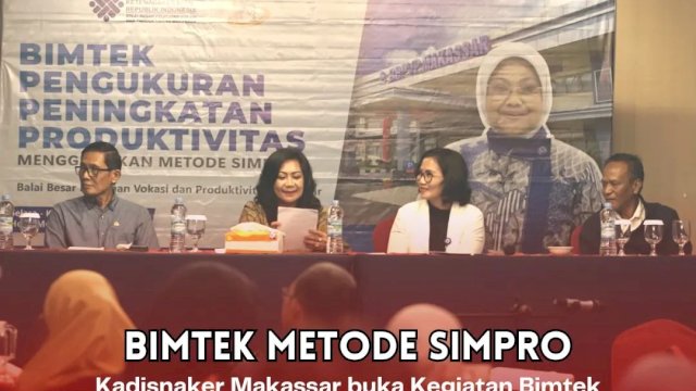 Kadisnaker Buka Bimtek SIMPRO, Ini Penjelasannya