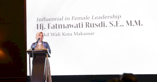 International Women’s Equality Day, Wakil Wali Kota Makassar Masuk dalam Daftar Perempuan Berpengaruh di Indonesia