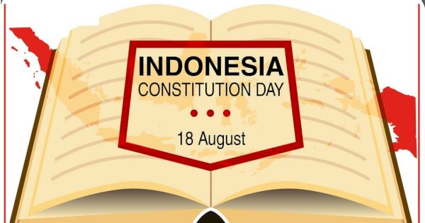 18 Agustus, Hari Konstitusi Indonesia yang Tak Terlupakan