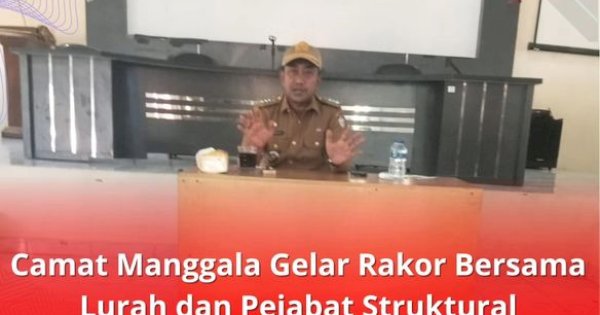 Persiapan Ujian Laskar Pelangi 24 Jam, Camat Manggala Gelar Rakor