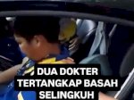 Apes, Dua Dokter Tertangkap Basah Selingkuh dan Bermesraan di Mobil: Satunya Diduga Anak Wabup