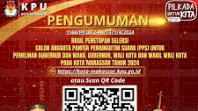 Pengumuman hasil seleksi PPS KPU Makassar. (Foto: Instagram)