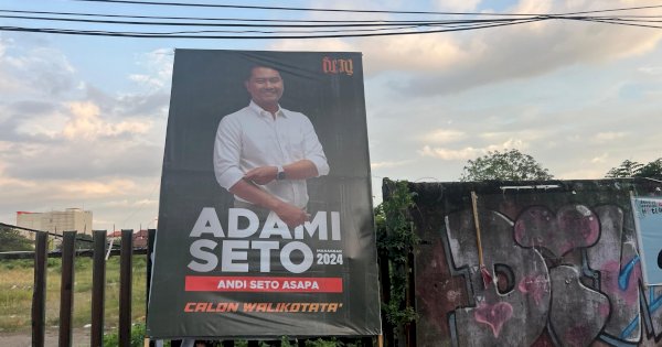 Baliho dan Spanduk ‘Adami Seto’ Mulai ‘Kepung’ Makassar