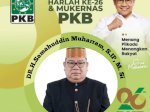 Jelang Harlah PKB, Samahuddin Muharram Siap Jadi Kader