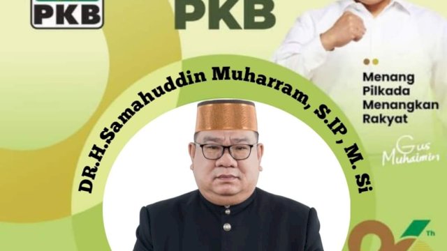 Jelang Harlah PKB, Samahuddin Muharram Siap Jadi Kader