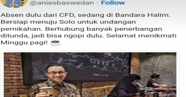 Anies Baswedan Curhat Batal ke Solo karena Delay, Netizen Sarankan Nebeng Jet Pribadi
