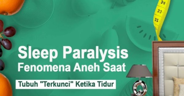 Dinkes Makassar Bagikan Tips tentang Sleep Paralysis dan Fenomena yang Sering Dialami