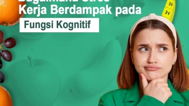 &nbsp;Ternyata Stres Kerja Berdampak Negatif pada Fungsi Kognitif, Begini Pengaruhnya