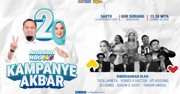 Yuk! Ramaikan Kampanye Akbar Andalan Hati di GOR Sudiang Makassar Sabtu Besok