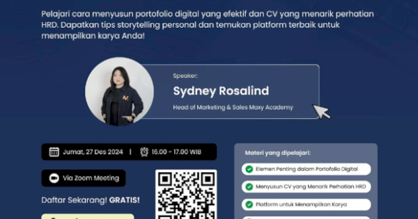 Bantu Pencari Kerja Siapkan CV dan Portofolio, MAXY Academy Berikan Pelatihan Online Gratis
