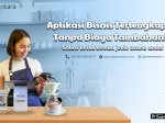 Antara Systems Aplikasi Bisnis Terlengkap, Kenalkan Fitur Baru untuk Dukung Bisnis UMKM