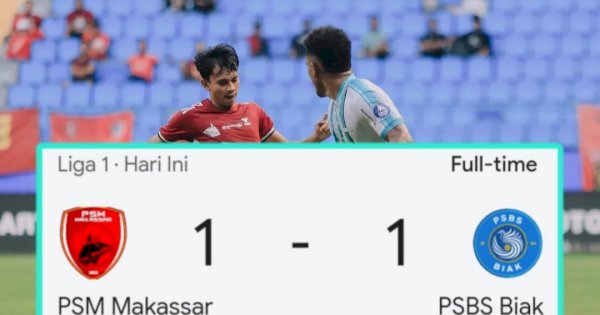 Drama Gol Injury Time, PSM Makassar Raih 1 Poin di Balikpapan