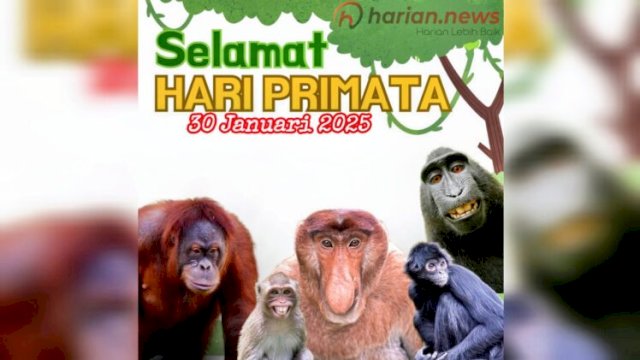 Hari Primata Indonesia, diperingati setiap tanggal 30 Januari ||Imageby_harian.news