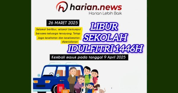Jadwal Libur Sekolah Idulfitri 2025, 26 Maret-8 April