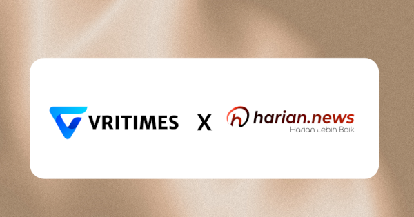 VRITIMES dan Harian.news Jalin Kemitraan Strategis untuk Hadirkan Konten Berita Inovatif