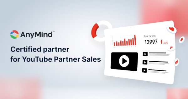 AnyMind Group membuka lebih banyak potensi iklan melalui program YouTube Partner Sales program