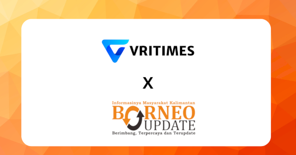 VRITIMES dan Borneoupdate.com Resmi Jalin Kerja Sama untuk Penyediaan Berita Digital Berkualitas