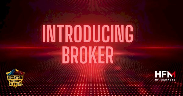 Nusantara Global Network Umumkan Kemitraan Strategis dengan HF Markets untuk Memberdayakan Introducing Brokers (IB)