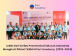 Lebih dari Seribu Peserta dari Seluruh Indonesia Mengikuti Diklat TKBM di Port Academy (2023-2024)