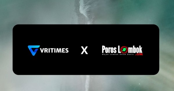 VRITIMES dan Poroslombok.com Jalin Kerjasama Strategis untuk Perluas Informasi Digital