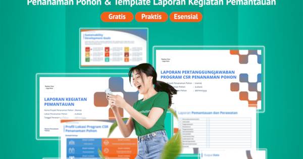 Template Laporan CSR Penanaman dan Pemantauan Pohon, Gratis!