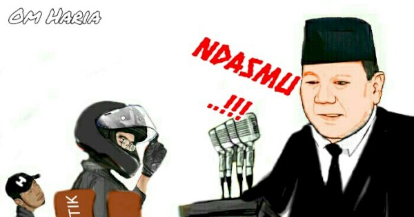 Prabowo dan Ucapan ‘Ndasmu’