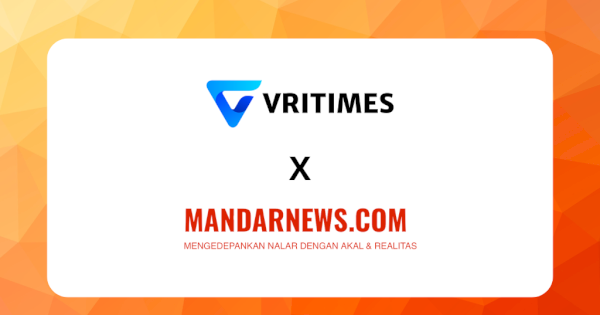 VRITIMES dan Mandarnews.com Jalin Kemitraan Strategis untuk Meningkatkan Distribusi Informasi