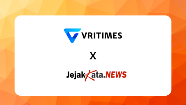 VRITIMES dan Jejakkata.news Jalin Kemitraan Strategis untuk Meningkatkan Distribusi Berita