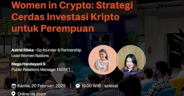 Women Empowerment: Fasset dan Komunitas Women Nations Gelar Webinar Literasi Kripto untuk Perempuan