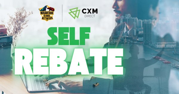 Nusantara Global Network dan CXM Direct Luncurkan Program Self Rebate untuk Meningkatkan Penghasilan Trading