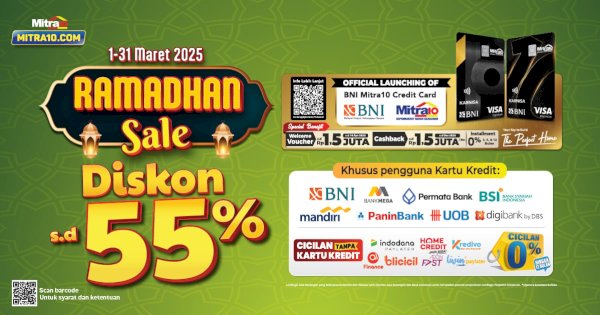 Mitra10 Hadirkan Ramadhan Sale: Diskon Hingga 55% dan Cashback Menanti!