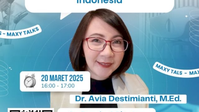 MAXY Talk: Membangun Generasi Muda yang Siap Berkarya dan Berkontribusi untuk Indonesia