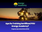 Apa itu Training Sertifikasi POU Energy Academy?