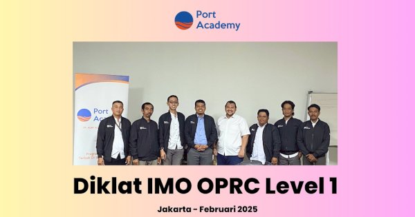 Port Academy dan PT Phoenix Resources International Kolaborasi dalam Diklat IMO OPRC Level 1