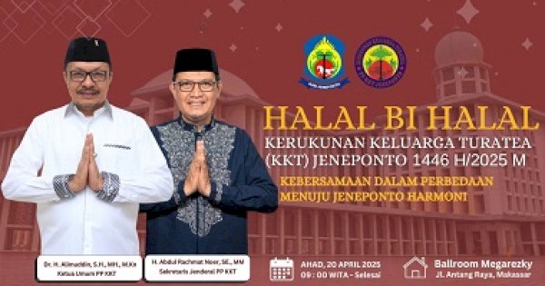 Minggu 20 April, Halal Bihalal KKT Jeneponto Digelar di Ballroom Megarezky Antang