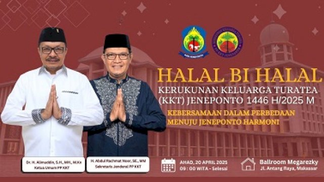 Minggu 20 April, Halal Bihalal KKT Jeneponto Digelar di Ballroom Megarezky Antang