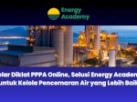 Gelar Diklat PPPA Online, Solusi Energy Academy untuk Kelola Pencemaran Air yang Lebih Baik