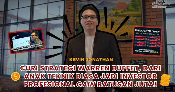 Dulu Terpuruk, Sekarang Tajir: Cara Kevin Ubah Nasib dengan Strategi Investasi!