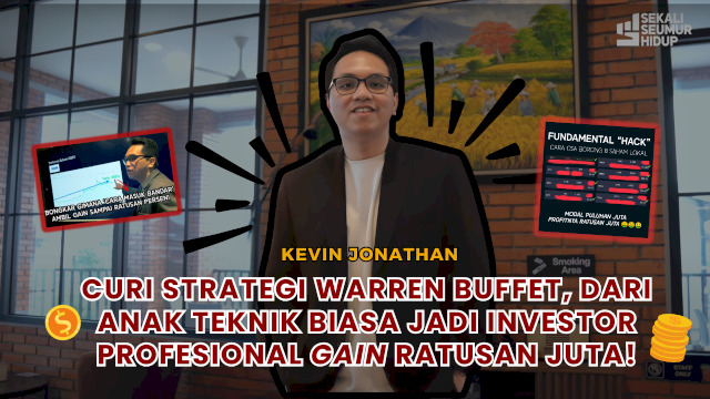 Dulu Terpuruk, Sekarang Tajir: Cara Kevin Ubah Nasib dengan Strategi Investasi!