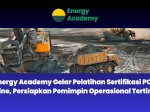 Energy Academy Gelar Pelatihan Sertifikasi POU Online, Persiapkan Pemimpin Operasional Tertinggi