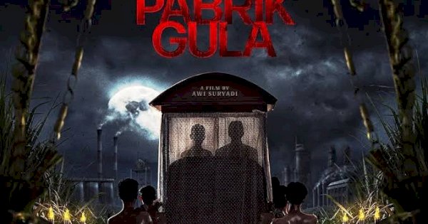 Film Pabrik Gula, Mengisahkan Teror Horor Kala Musim Panen Tebu