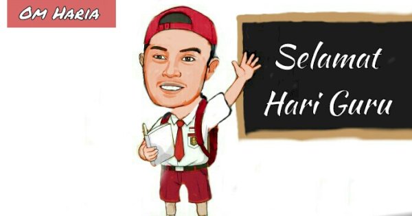 Selamat Hari Guru Nasional 2025