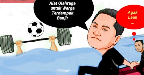 Warga Terdampak Banjir akan Dapat Alat Olahraga dari Erick Thohir