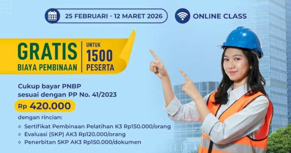 Gebrakan Baru! Kemnaker Buka Pelatihan Ahli K3 Umum Gratis