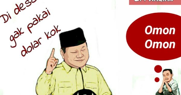 Ramai Ucapan Prabowo Sebut di Desa Gak Pakai Dolar