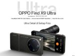 Oppo Find X9 Ultra Resmi Meluncur di Indonesia 26 Mei, Ini Spesifikasi Lengkapnya